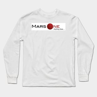 Anything Goes on MARS Long Sleeve T-Shirt